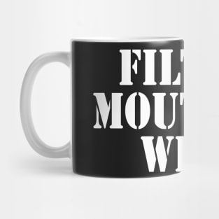 Filthy Mouthed Wife Mug